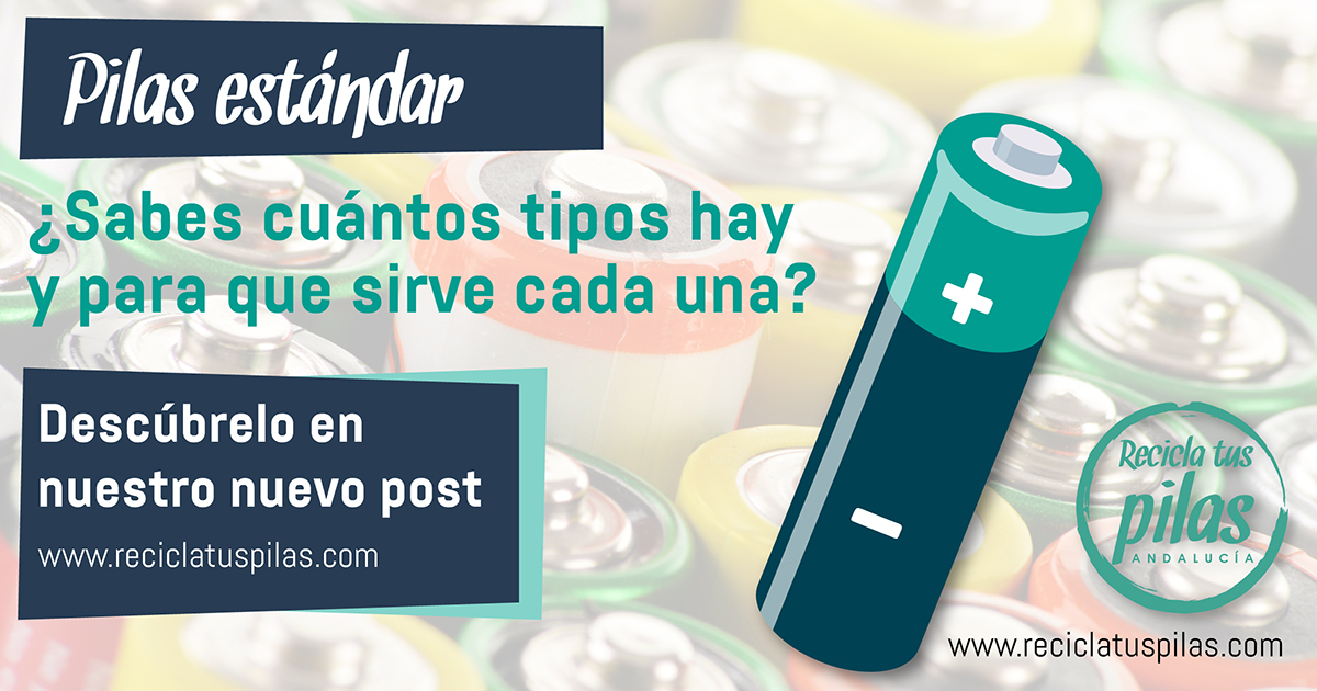 Pilas estándar, ¿sabes cuántas hay y para qué sirve cada