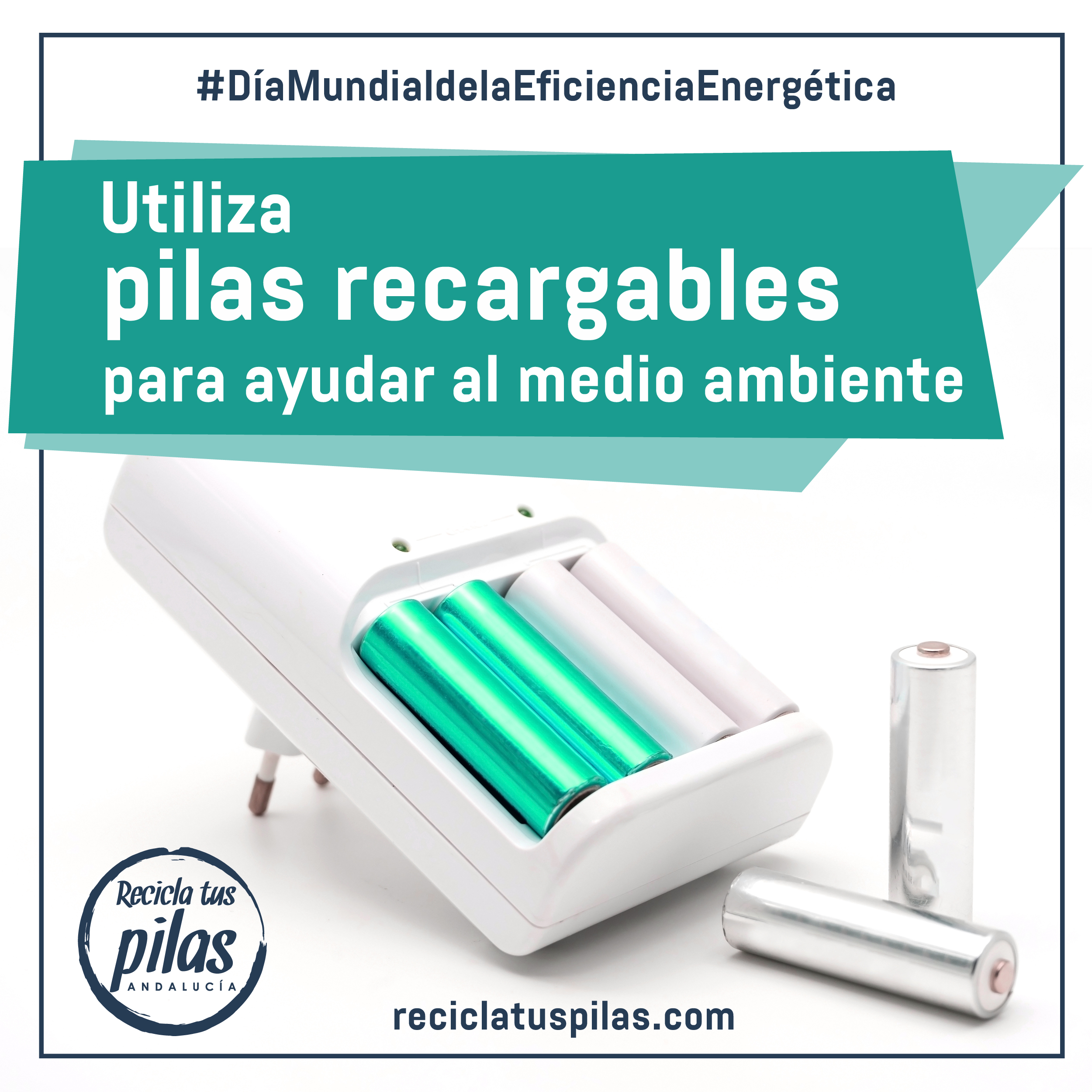 Pilas recargables: Cómo usarlas para ayudar al medio ambiente