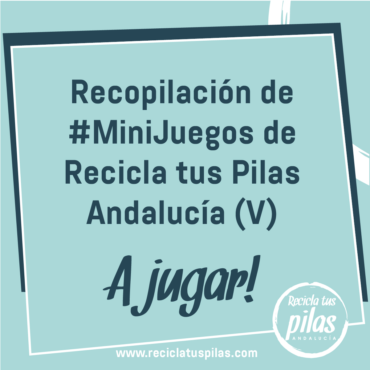 Minijuegos Recicla tus Pilas Andalucía
